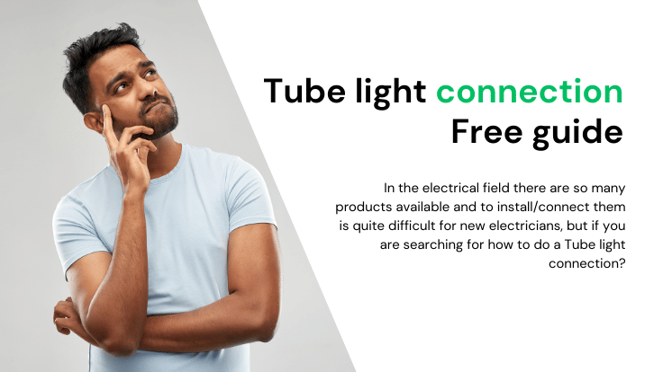 Tube light connection